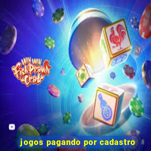 jogos pagando por cadastro